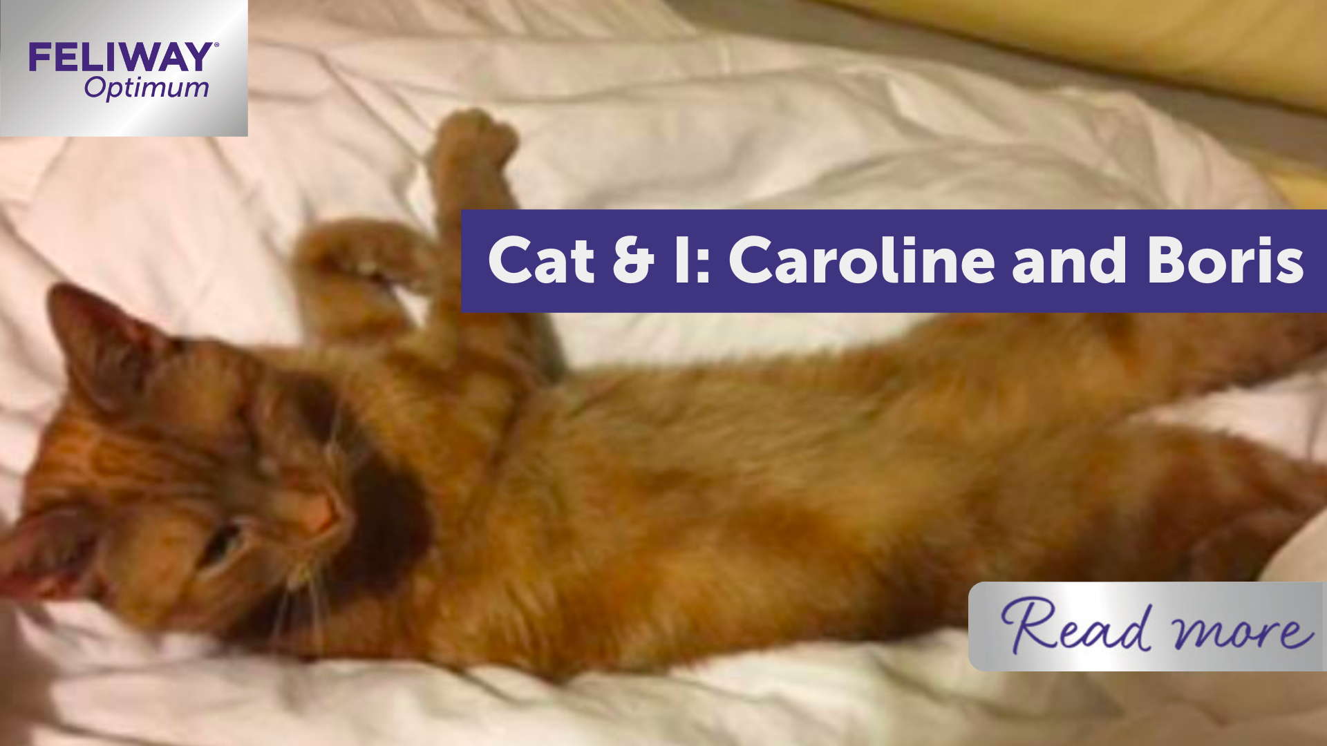 Cat & I: Caroline and¬†Boris